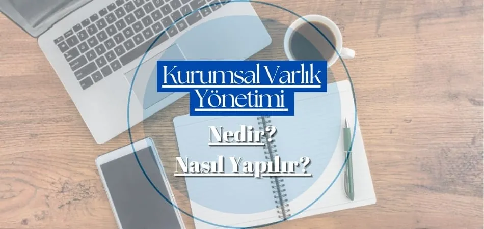 kurumsal varlık yönetimi görsel
